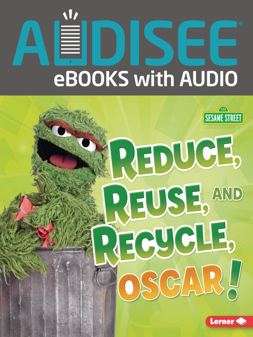 Title details for Reduce, Reuse, and Recycle, Oscar! by Mary Lindeen - Available